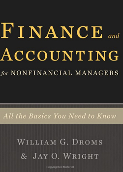 Finance and Accounting for Nonfinancial Managers by William G. Droms