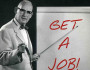 6 Ways in Which You Ruin Chances of Getting a Job