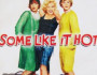 Some Like It Hot